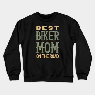 Best Biker Mom Crewneck Sweatshirt